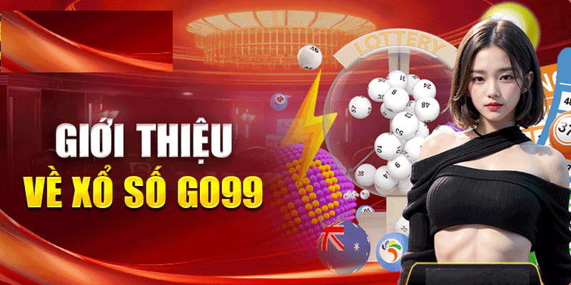 Giới thiệu về xổ số GO99