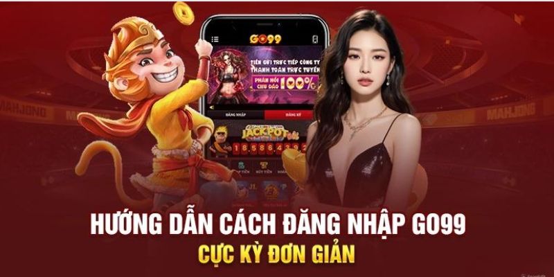 Quy trình đăng nhập Go99 nên nắm rõ